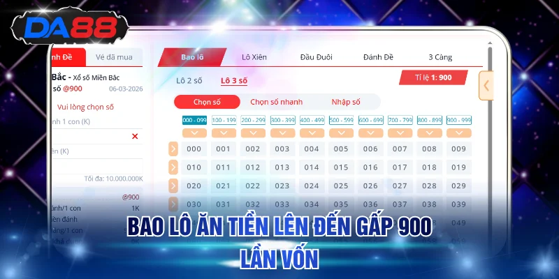 Bao lô ăn tiền lên đến gấp 900 lần vốn