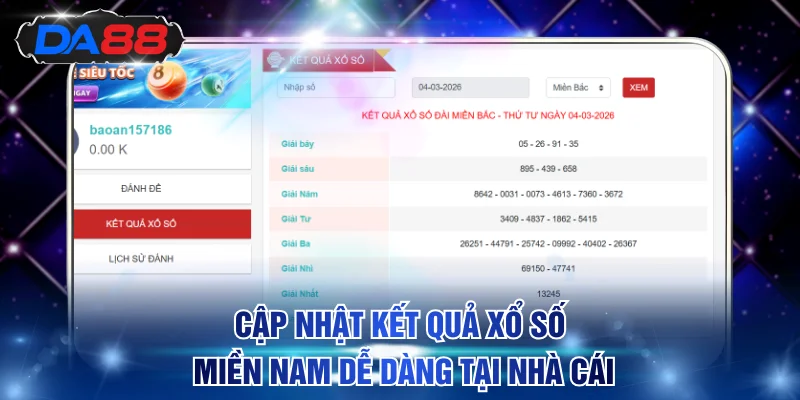 Cập nhật kết quả xổ số miền Nam dễ dàng tại nhà cái