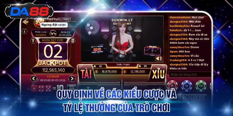 Quy định về các kiểu cược và tỷ lệ thưởng của trò chơi