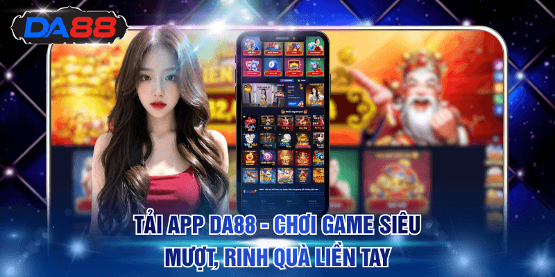 Tải app DA88